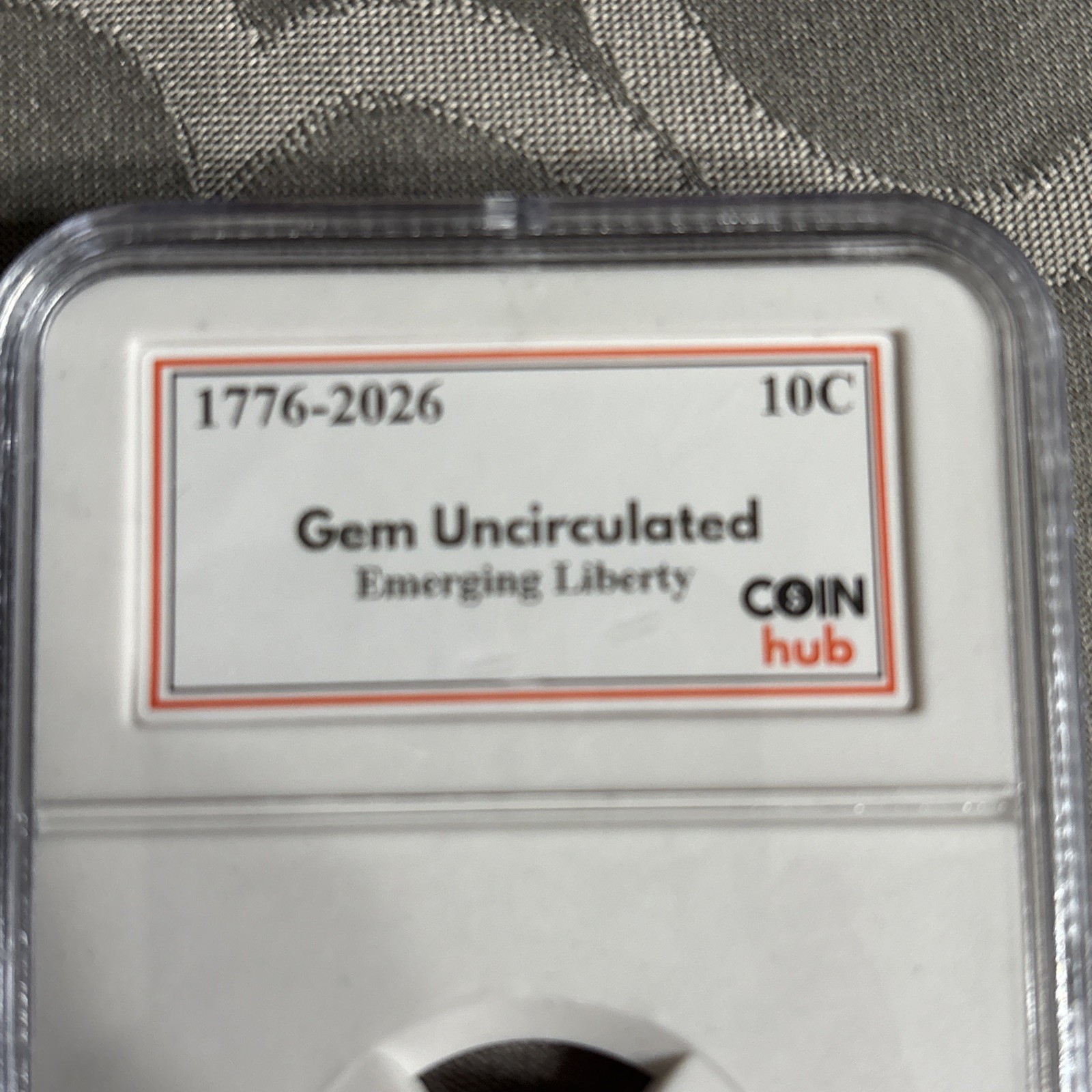 1776-2026-P Emerging Liberty 10C Gem Uncirculated - Coin Hub Slab