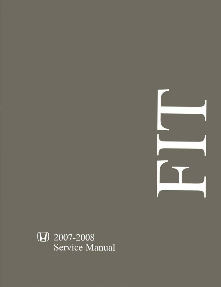 2007 2008 Honda Fit Shop Service Repair Manual