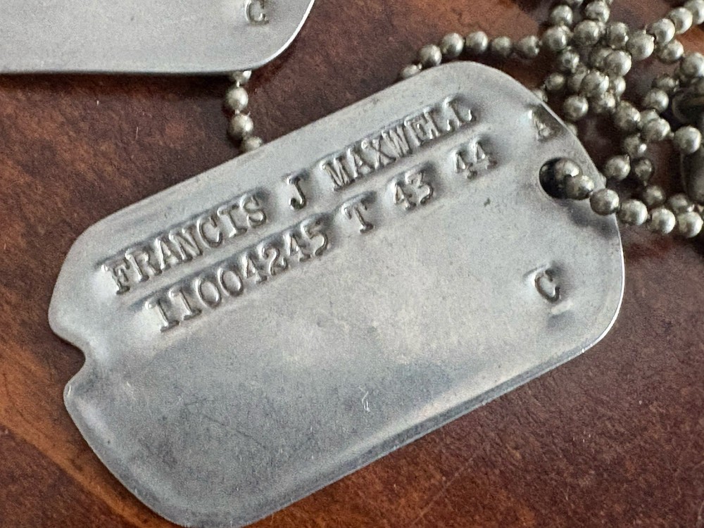 WWII US Pair of Dog Tags Francis Maxwell T43 44