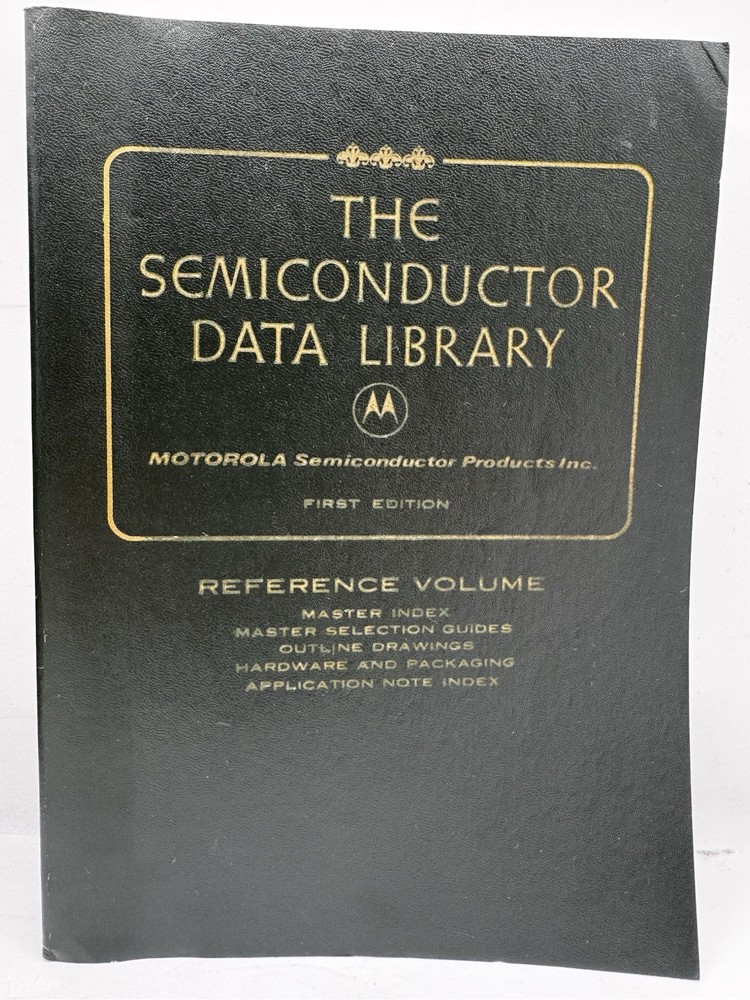 The Semiconductor Data Library By Motorola Complete 1st Edition 1972 W/Slipcase