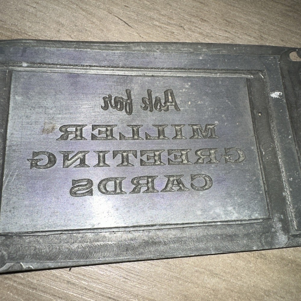 Printing Plate “ Ask For Miller Greeting Cards “