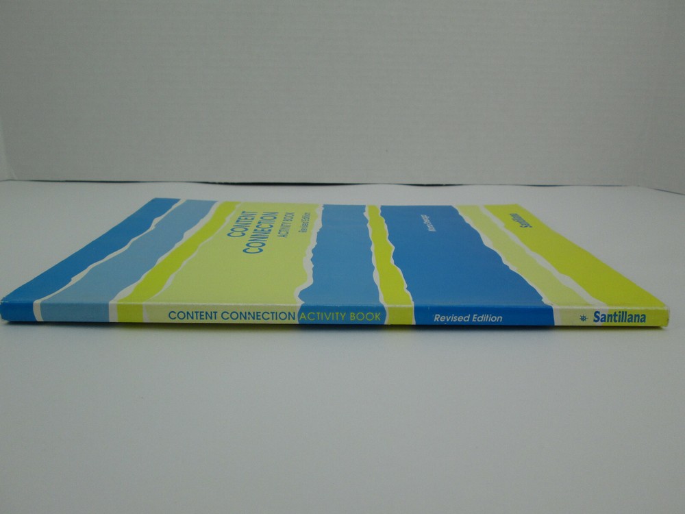 Santillana Content Connection Activity Book Revised Edition Mona Sheraga School