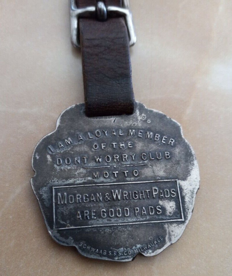 Vintage I AM A LOYAL MEMBER OF THE DONT WORRY CLUB ~ MOGAN&WRIGHT PADS Watch Fob