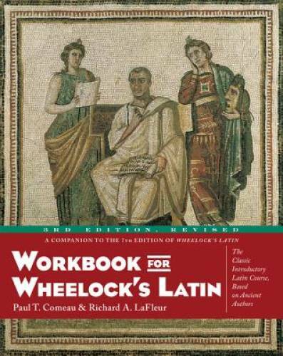 Workbook for Wheelock's Latin - Paperback By Comeau, Paul T. - GOOD