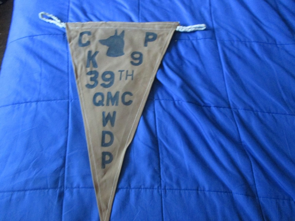 WWII USA K9 39 TH QUARTER MASTER CORPS WAR DOG PLATOON CMD POST   PENNET / FLAG