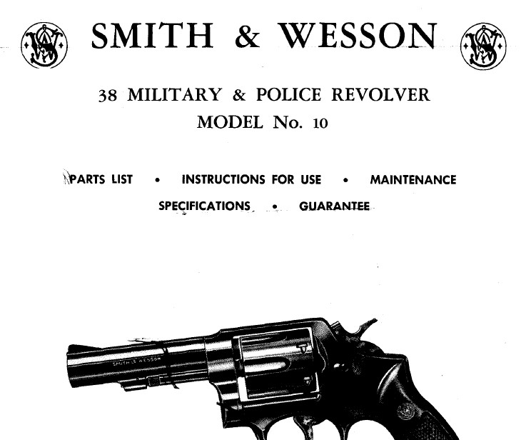 Smith & Wesson Model 10  .38 Special Instruction Manual (505)