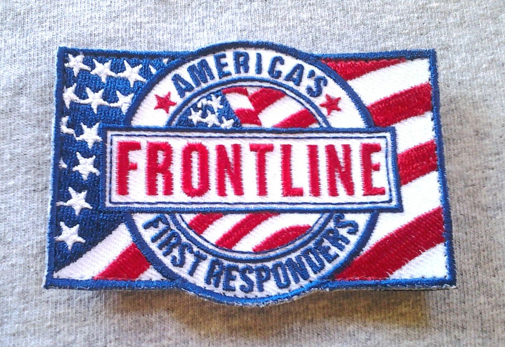 AMERICA'S FRONTLINE FIRST RESPONDERS W/ HOOK BACKING Embroidered Patch PM3116 EE