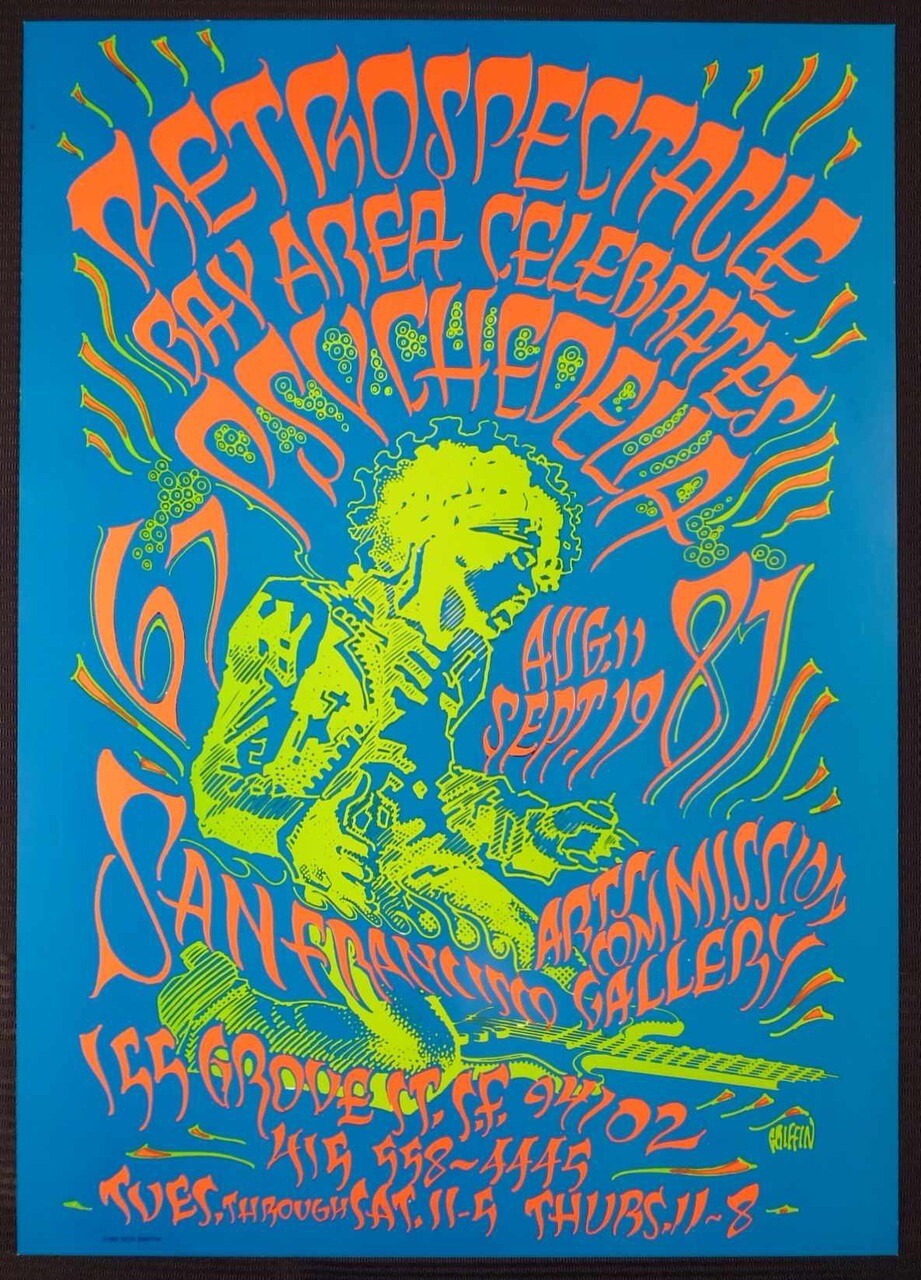 Retrospectacle Bay Area Celebrates Psychedelia 67-87 Poster Hendrix Griffin COA