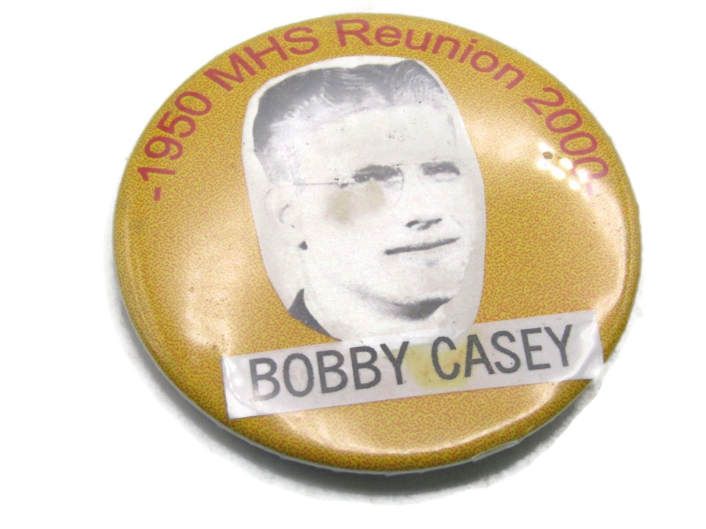 1950 MHS Reunion 2000 Button Bobby Casey Portrait