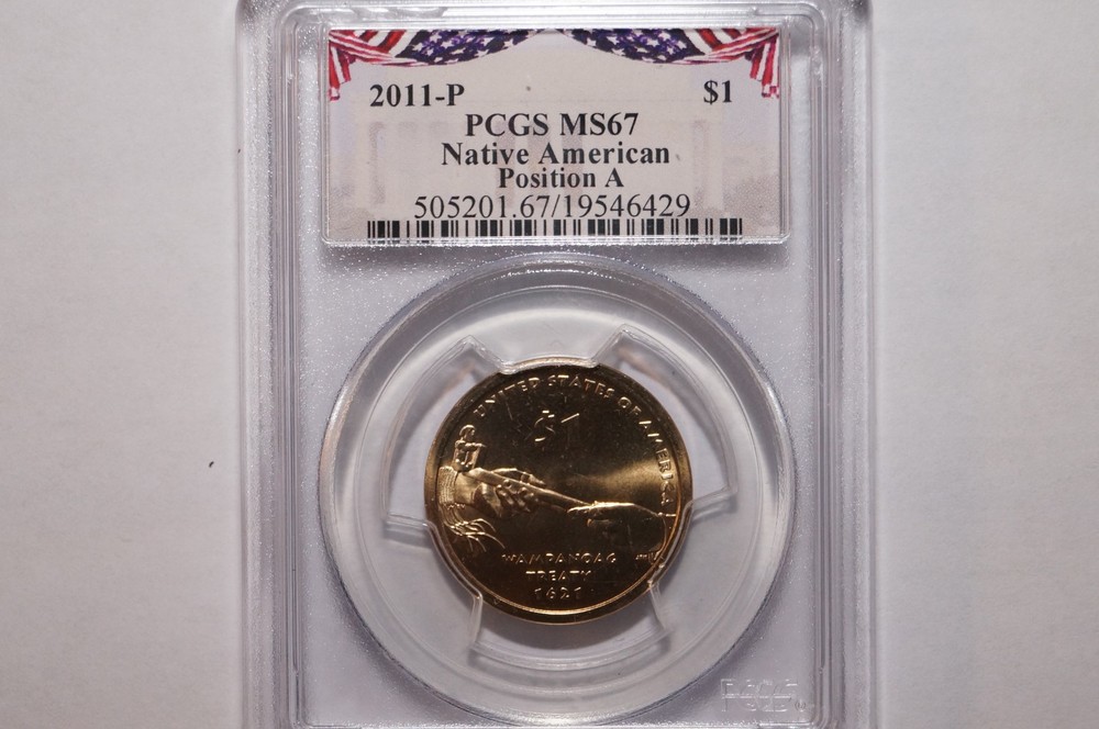 2011-P NATIVE AMERICAN DOLLAR POSITION A GRADED PCGS MS67
