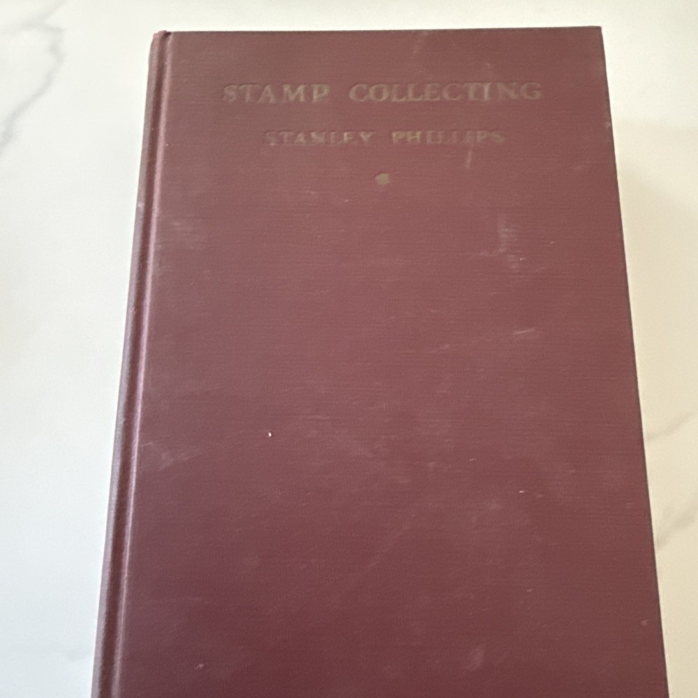 Stamp Collecting, by Stanley Phillips (Hardcover)