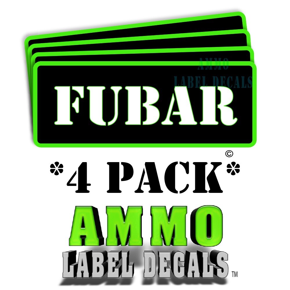 FUBAR Ammo Can Labels Ammunition Decals 3"x1" rounded corners GRbkRD