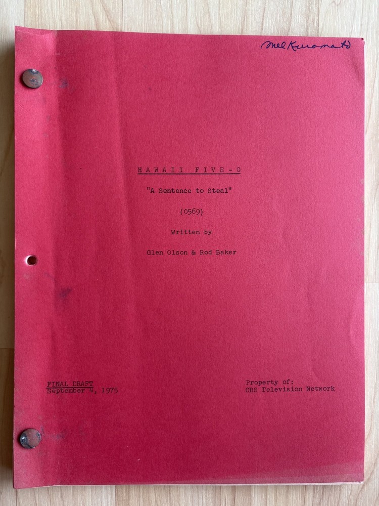 Hawaii Five-O 'A Sentence to Steal' Original Script Final Draft 1975