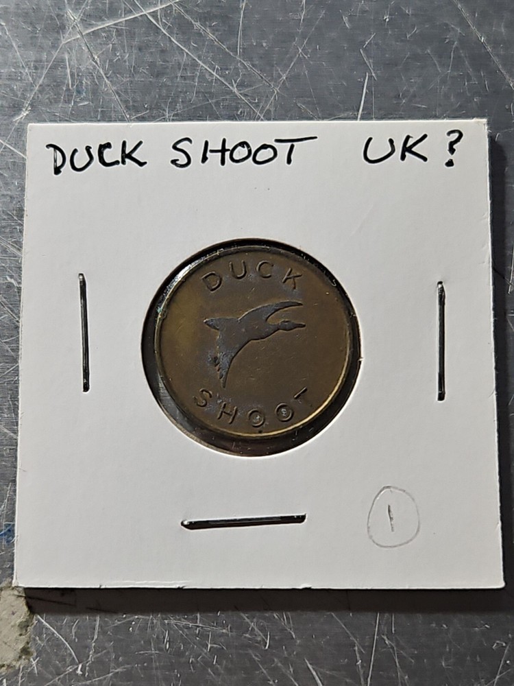 P.E DUCK SHOOT TOKEN (M.T.#0134)