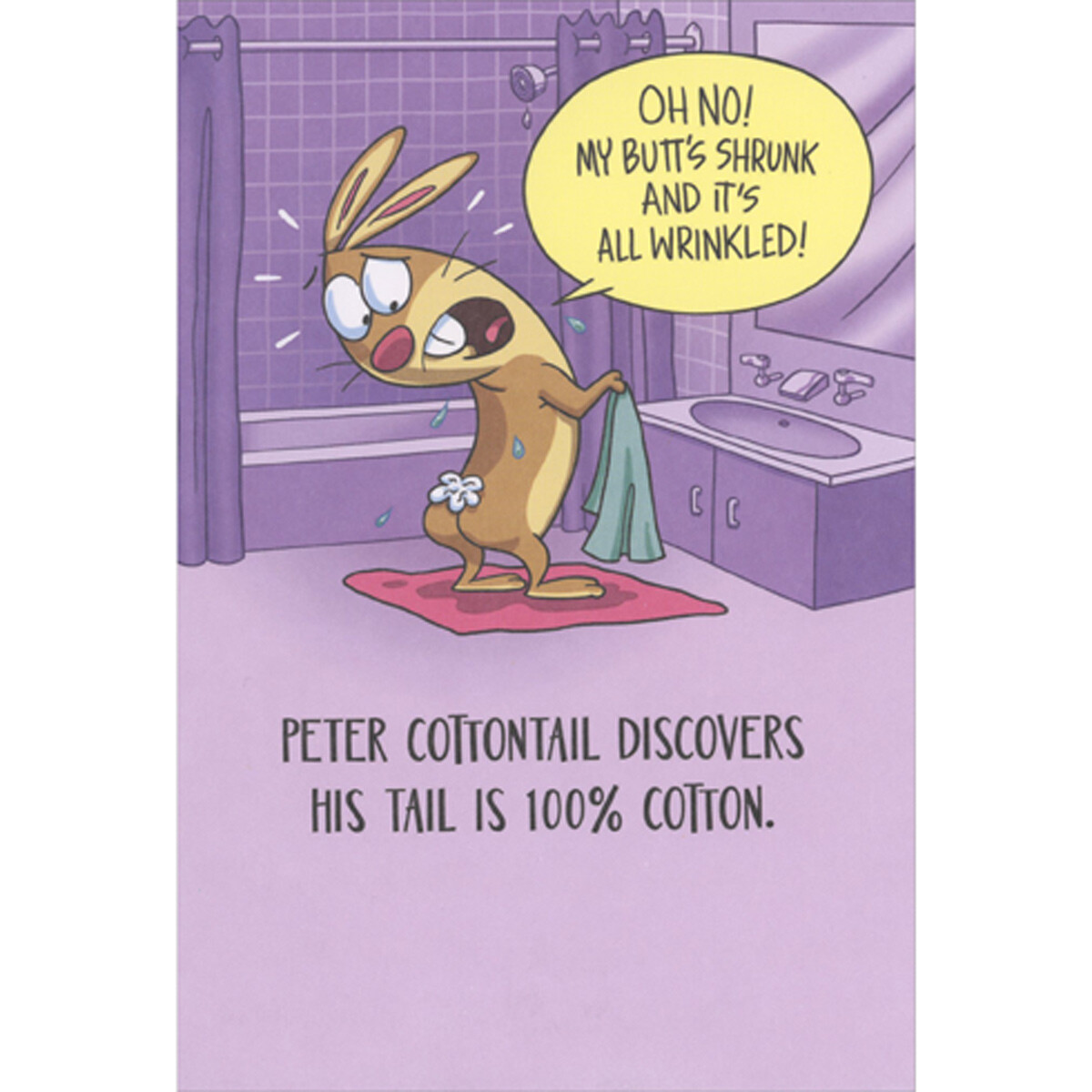 Peter Cottontail Discovers His Tail is 100 Cotton Funny / Humorous Easter Card