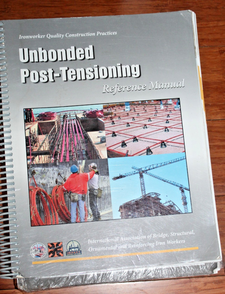 Unbonded Post-Tensioning  Reference Manual