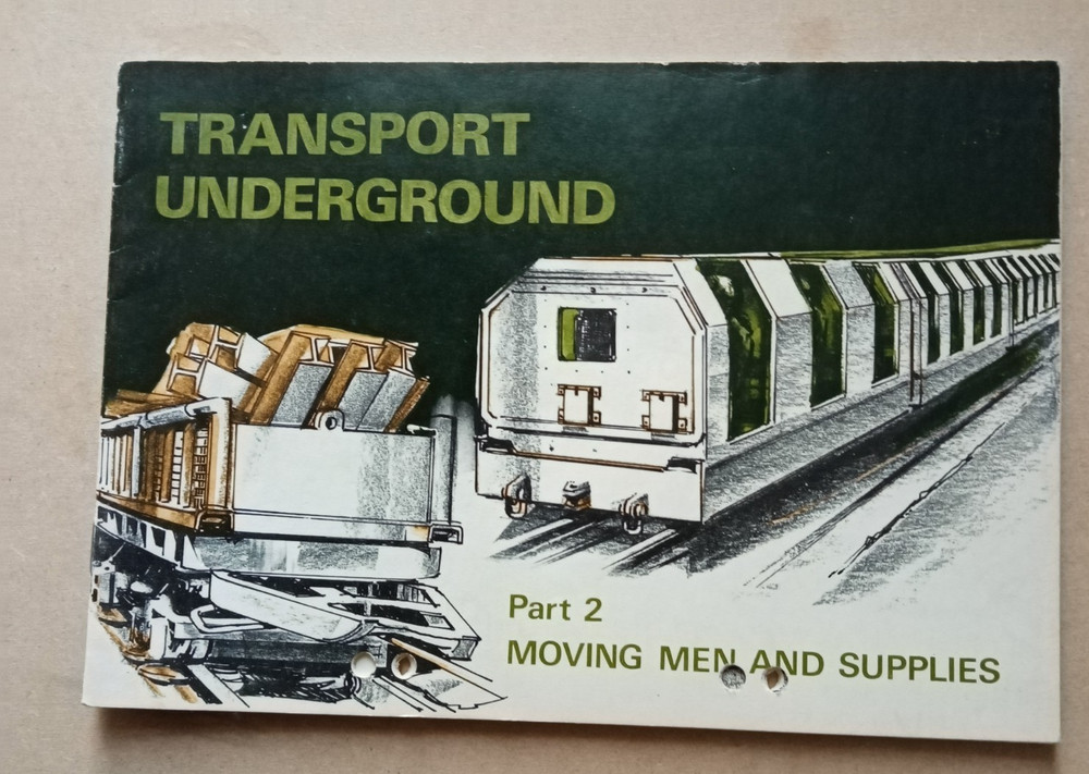 NATIONAL COAL BOARD BOOKLETS X 2: TRANSPORT UNDERGROUND PART 1 & 2. MINING