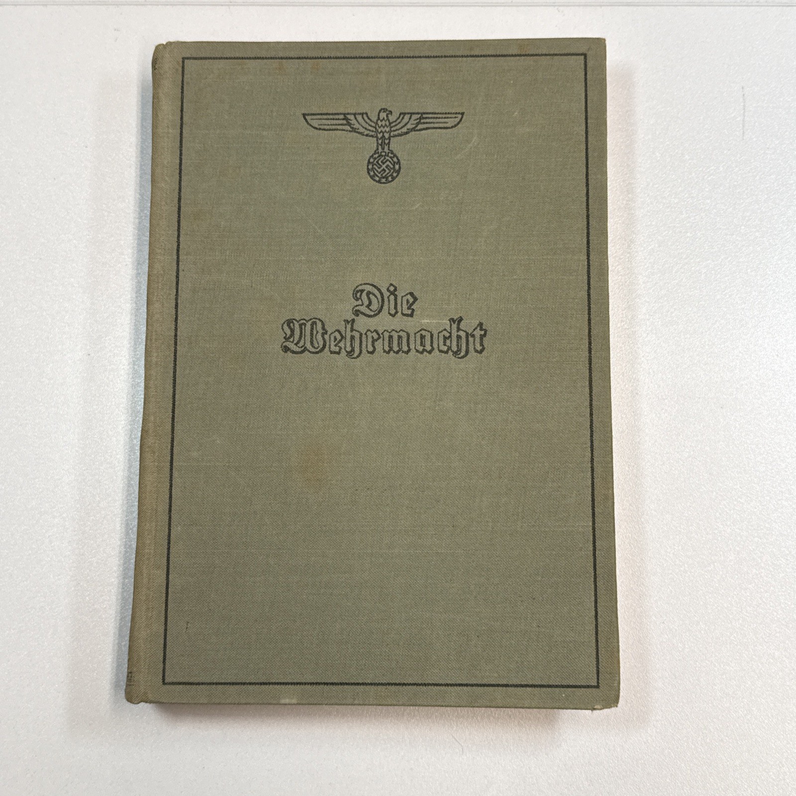 Die Wehrmacht: Um die Freiheit Europas (1941) Original WWII Historical Book