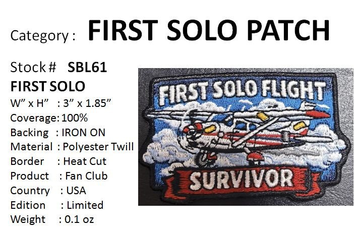 FIRST SOLO FLIGHT SURVIVOR PATCH - SBL61