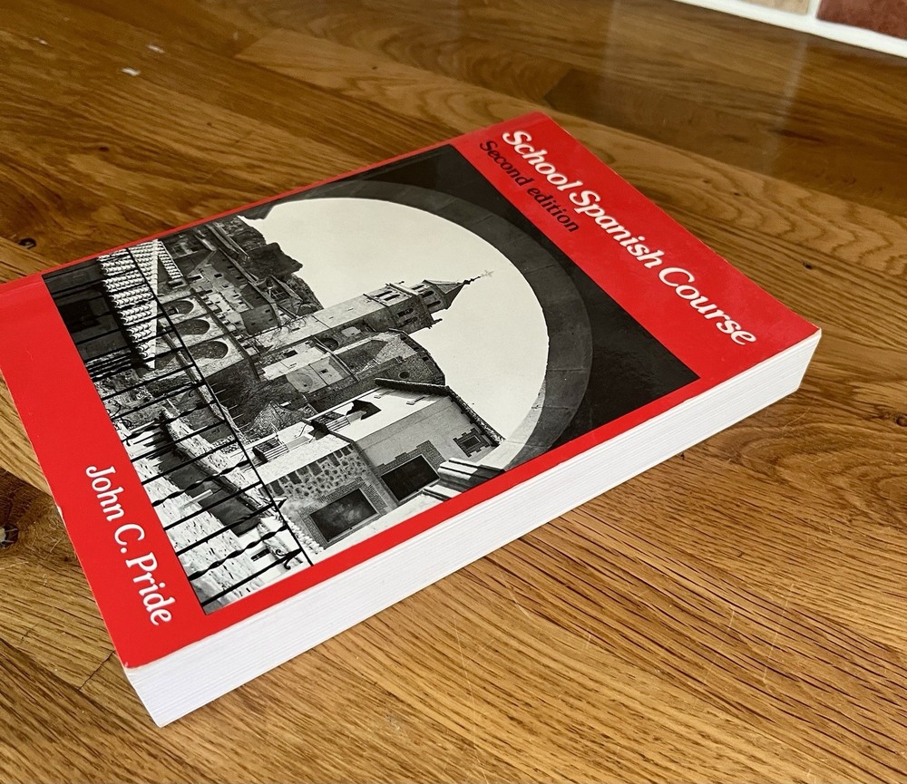 School Spanish Course, John C. Pride - Collins Educational Language Course