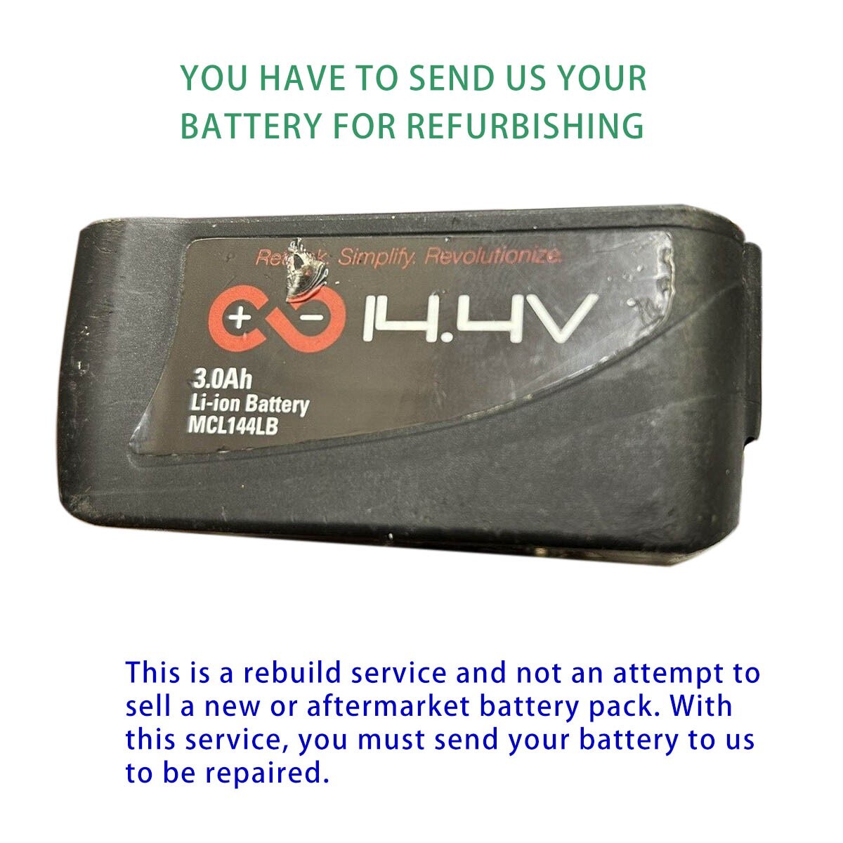 Rebuild service for Matco MCL144LB 14.4V upgrade 4.0AH Battery Rebuild