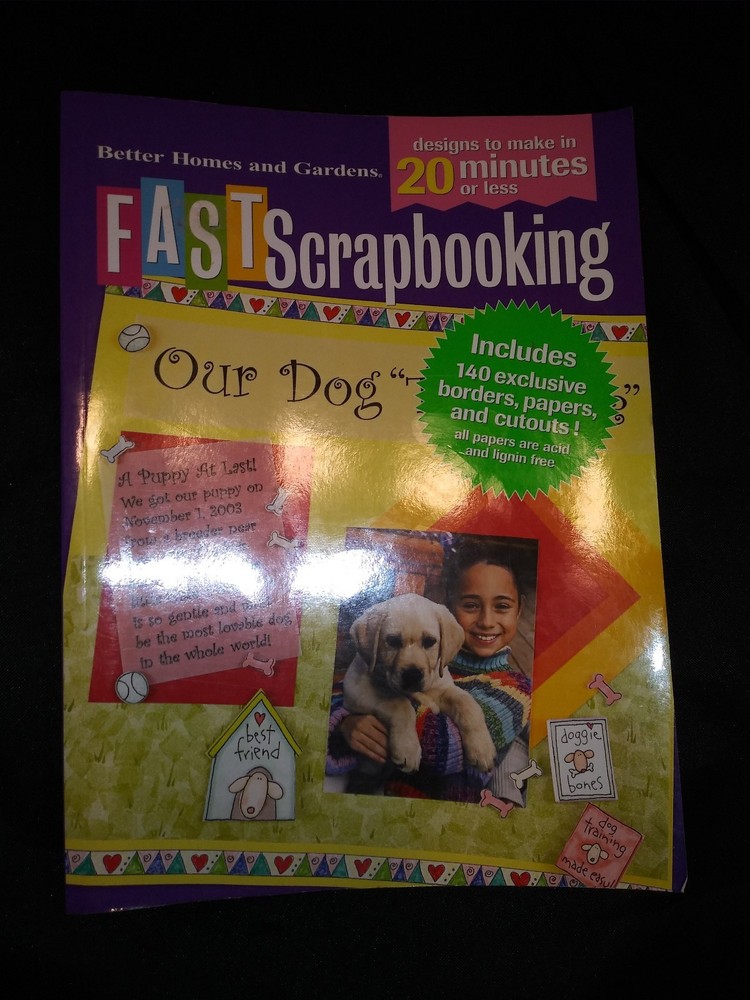 Better Homes and Gardens Fast Scrapbooking Book