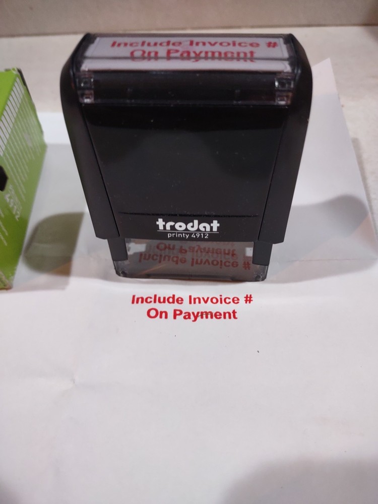 Print 4912 Stamp (Include Invoice # On Payment)
