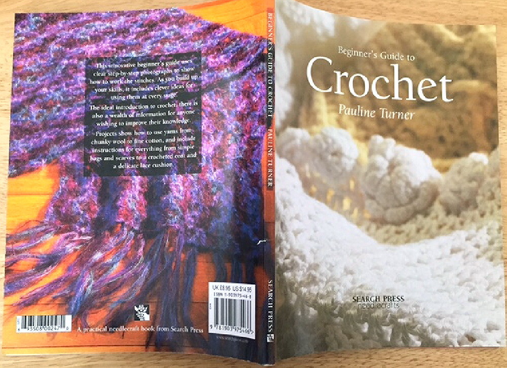 BEGINNER'S GUIDE TO CROCHET Materials Essentials Techniques Easy Projects New
