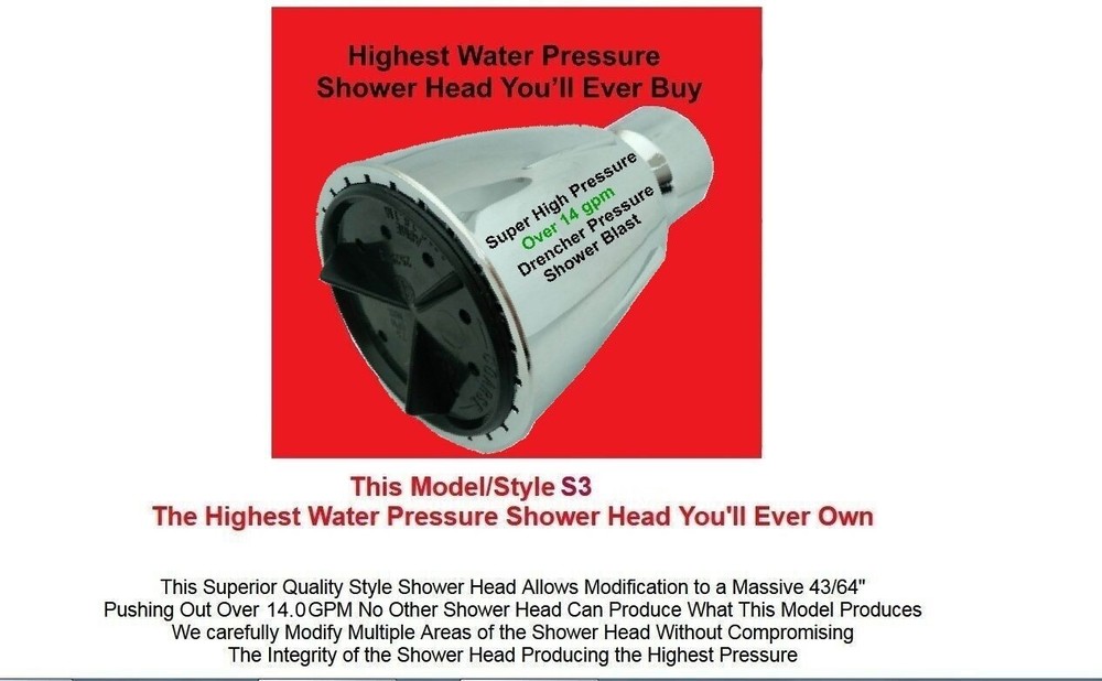 High Pressure Shower Head Modified to 14 gpm Highest Drencher Blaster Model s3