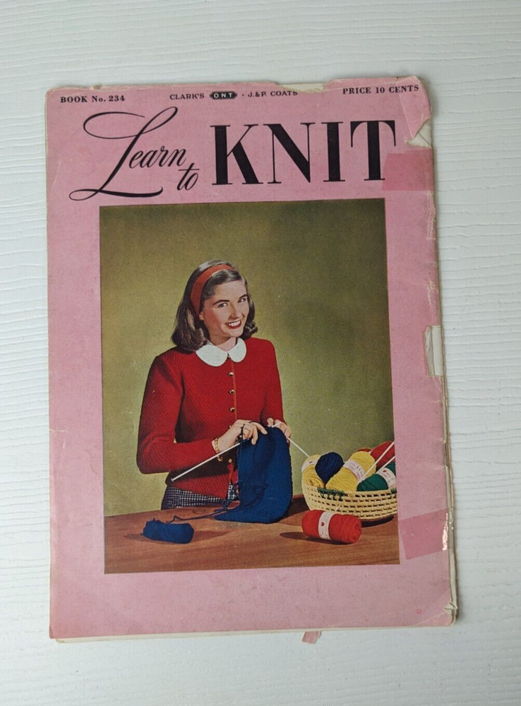 1948 Knitting Pattern Book LEARN TO KNIT #234