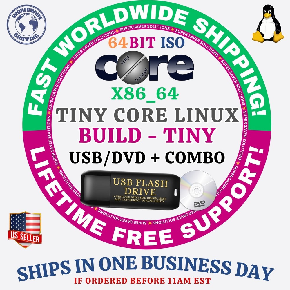 TinyCore Linux OS ISO ALL VERSIONS 64BIT USB-DVD, LIVE-FULL BOOT, MAC PC