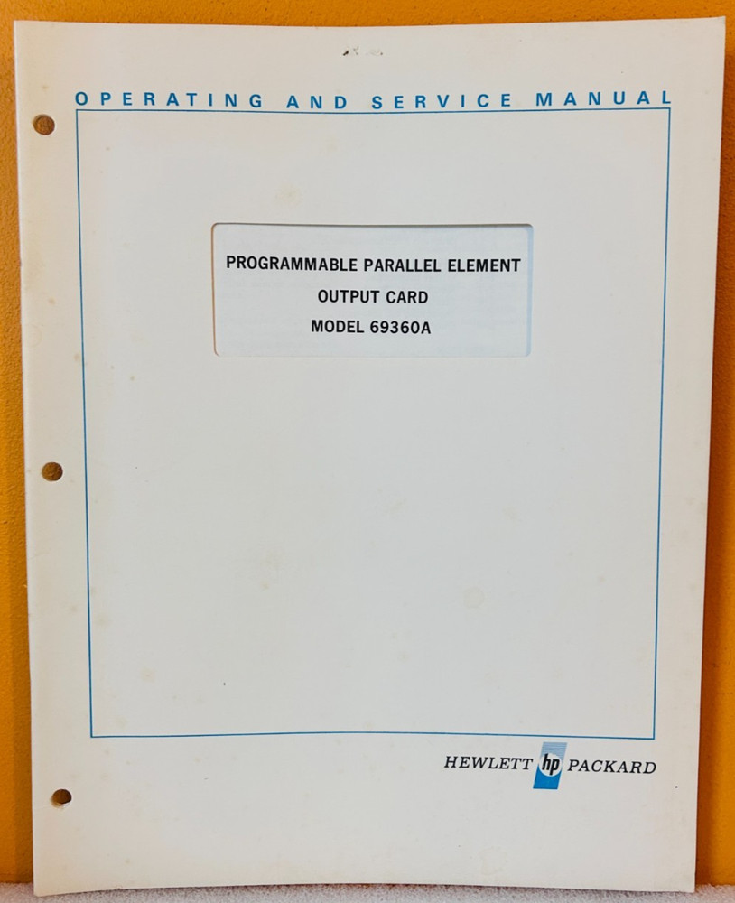 HP 69360-90001 Model 69360A Programmable Parallel Element Output Card Manual.