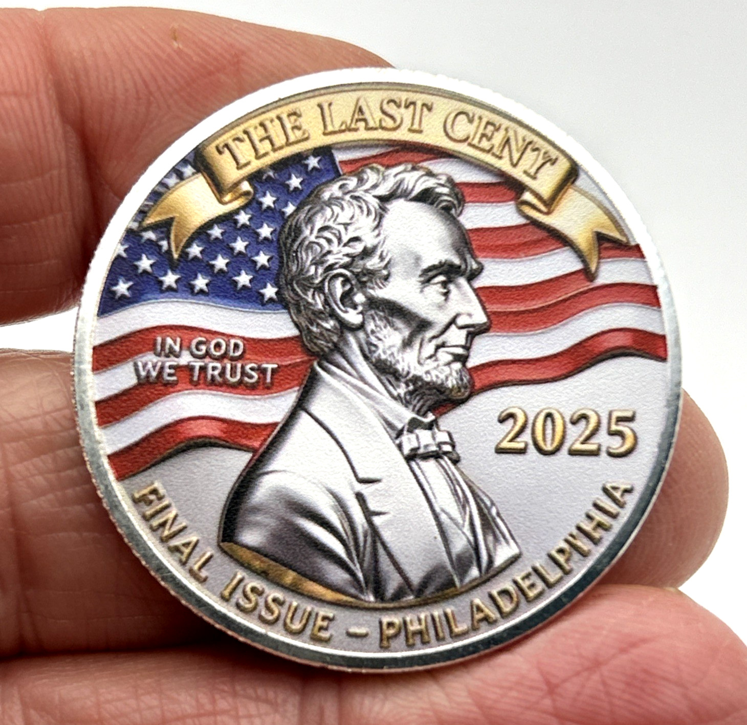 The Last Cent Tribute RIP 232 Years *Final Issue* (2D Flat) Challenge Coin Medal