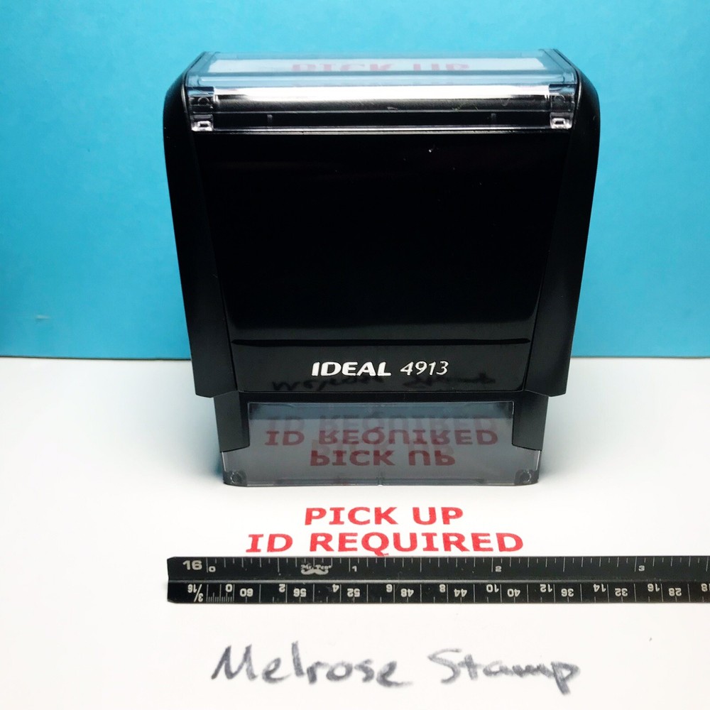 Pick Up ID Required Rubber Stamp Red Ink Self Inking Ideal 4913