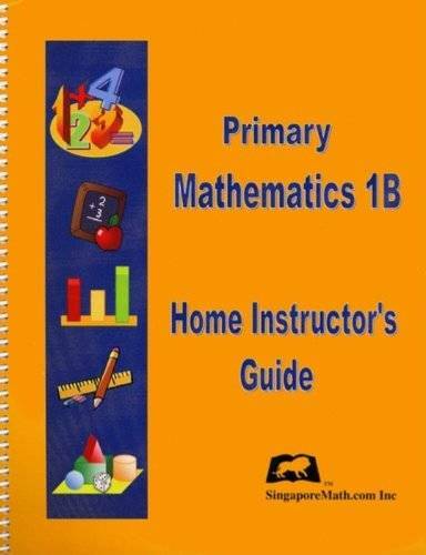 Primary Mathematics 1B Home Instructor's Guide (U.S. Edition) - GOOD