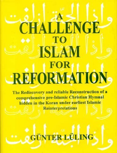 Challenge to Islam for Reformation by Gunter Luling