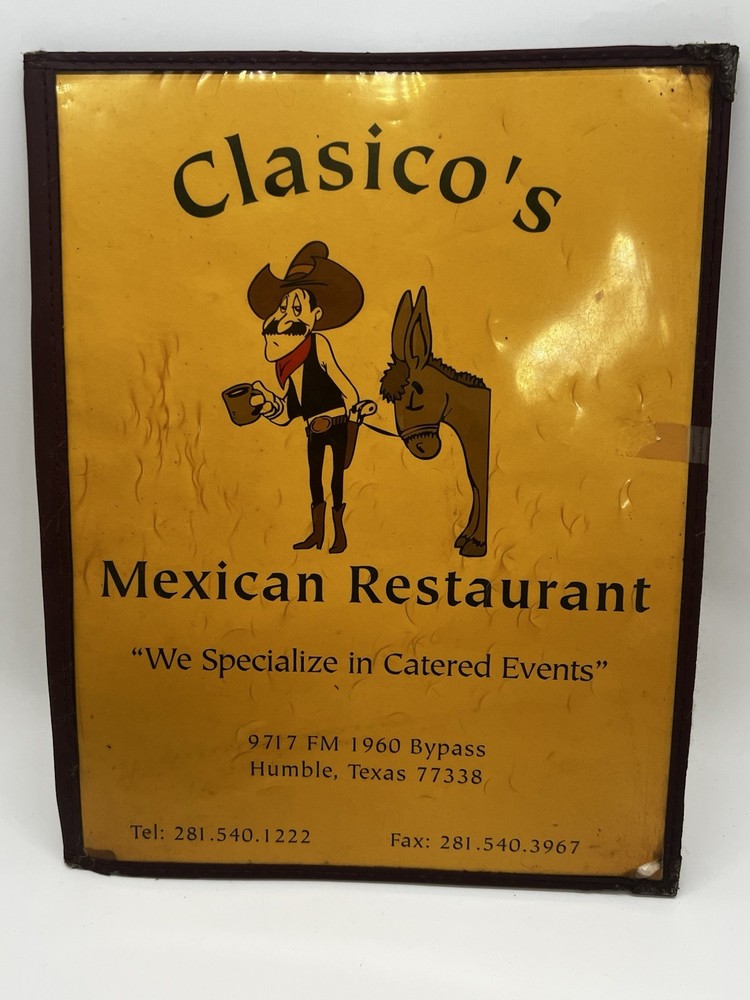 Menu From Your Favorite Restaurant CLASICOS MEXICAN Humble TX Texas Clasico's