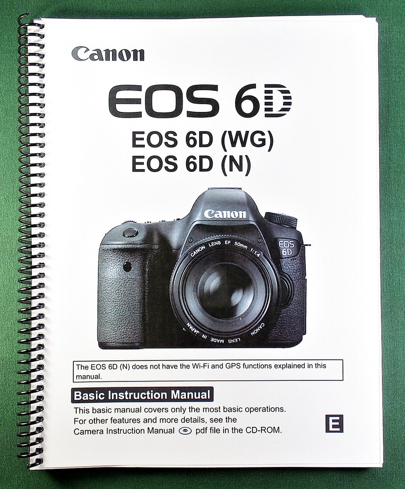 Canon EOS-6D Basic Instruction Manual: 148 Pages & Protective Covers!