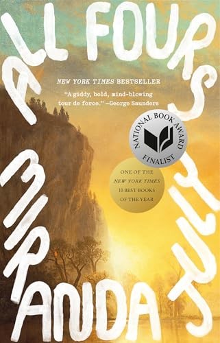 All Fours A Novel - GOOD