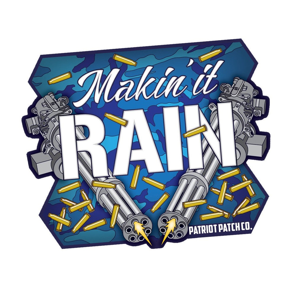 Patriot Patch Co. - Makin' It Rain Sticker