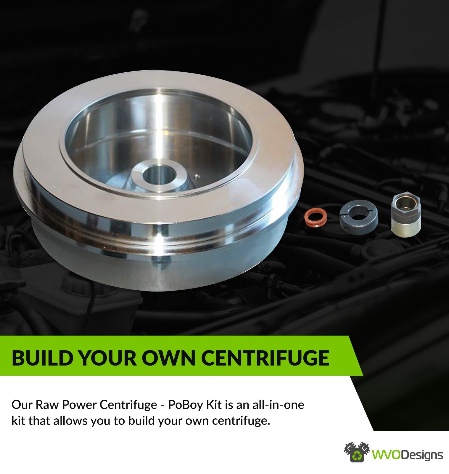 WVO Designs Raw Power Centrifuge - PoBoy Kit