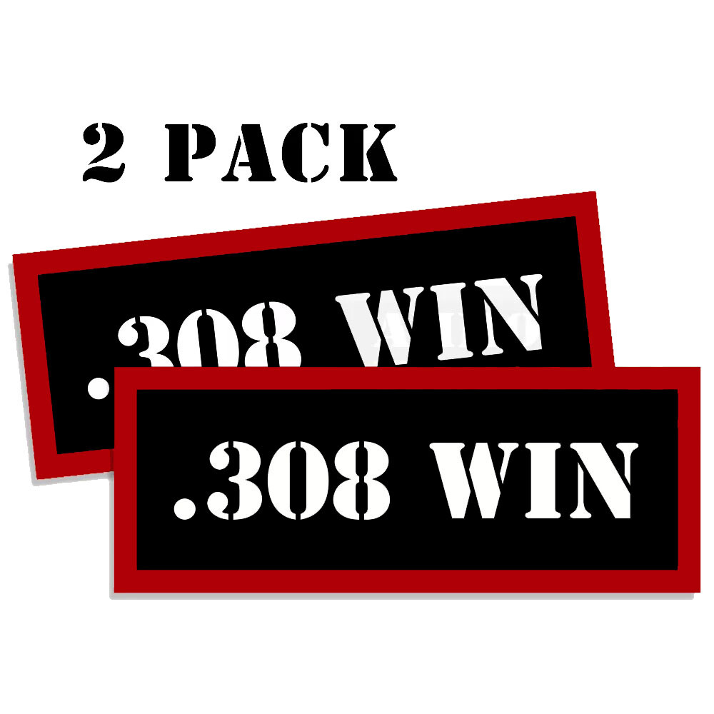308 WIN Ammo Can Label Stickers Decal Ammunition (2 pack)