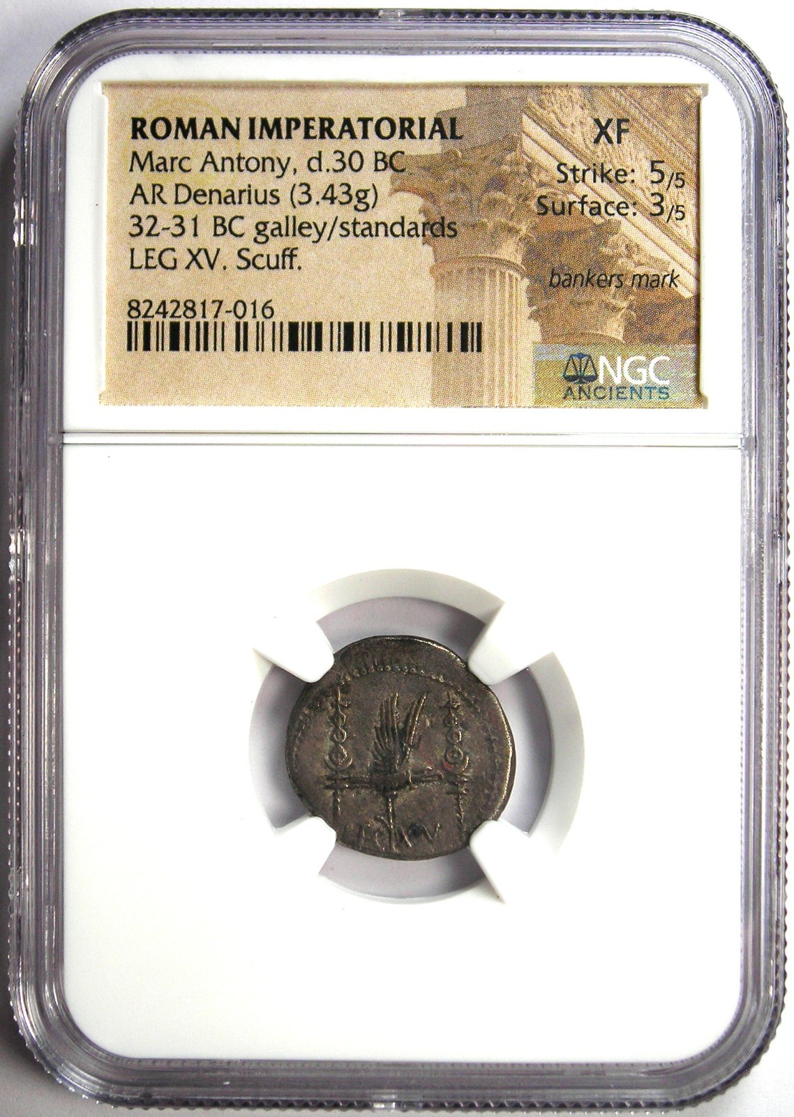 Marc Antony AR Denarius Silver Galley Roman Coin 32 BC LEG XV - Certified NGC XF