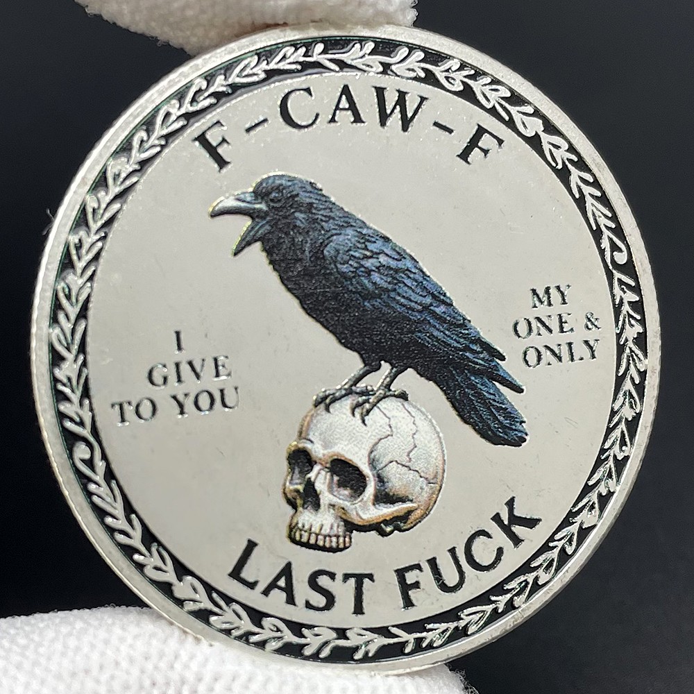 The F-CAW-F Challenge Coin for Those Who Laugh At Life and Give Zero Token Medal