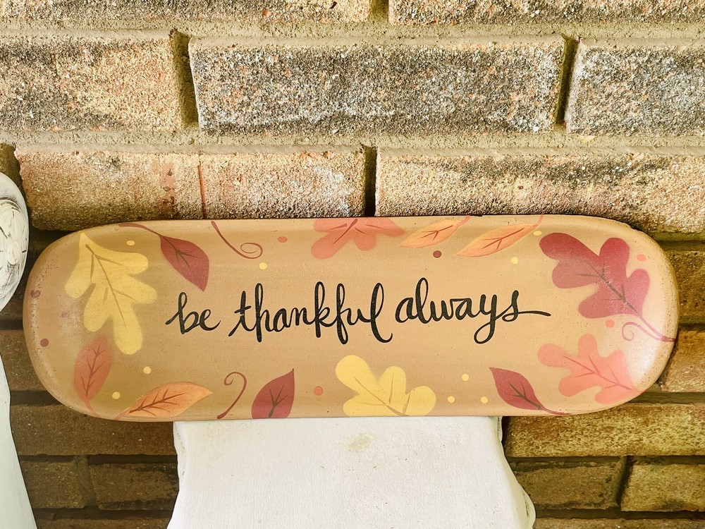 Be Thankful Always Decorative Tray *NEW*
