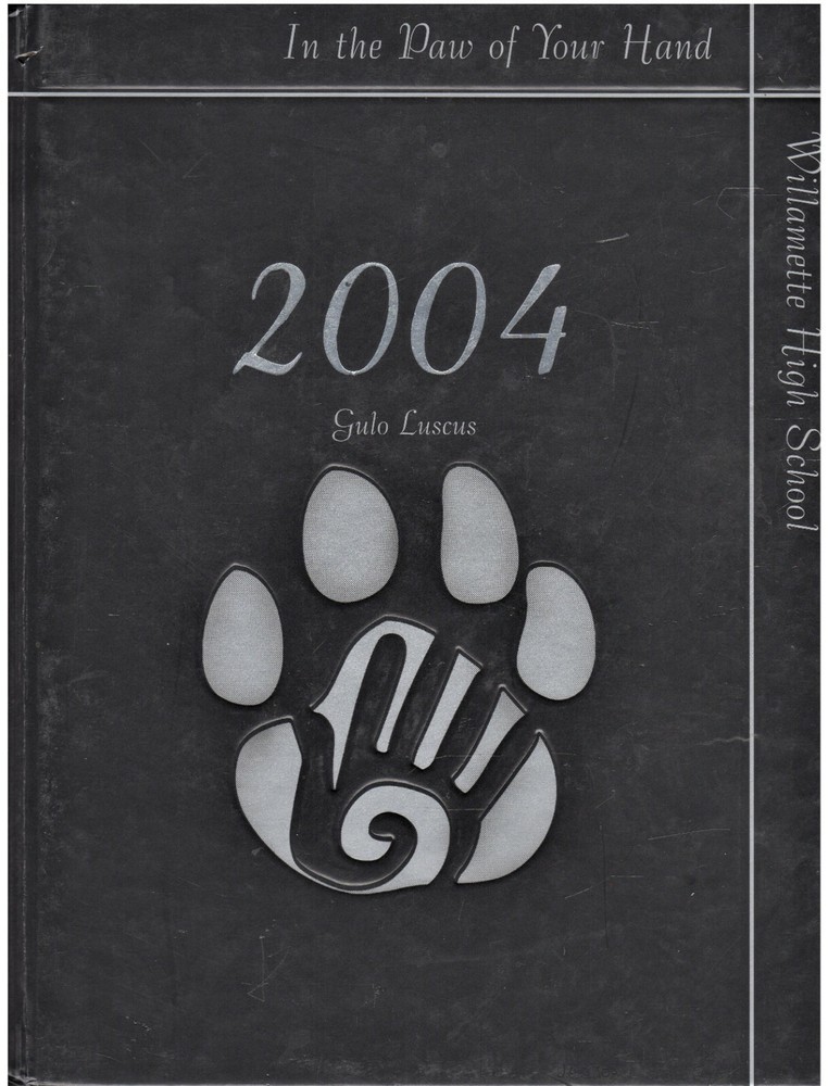 2004 "Gulo Luscus" - Williamette High School Yearbook  Eugene, Oregon