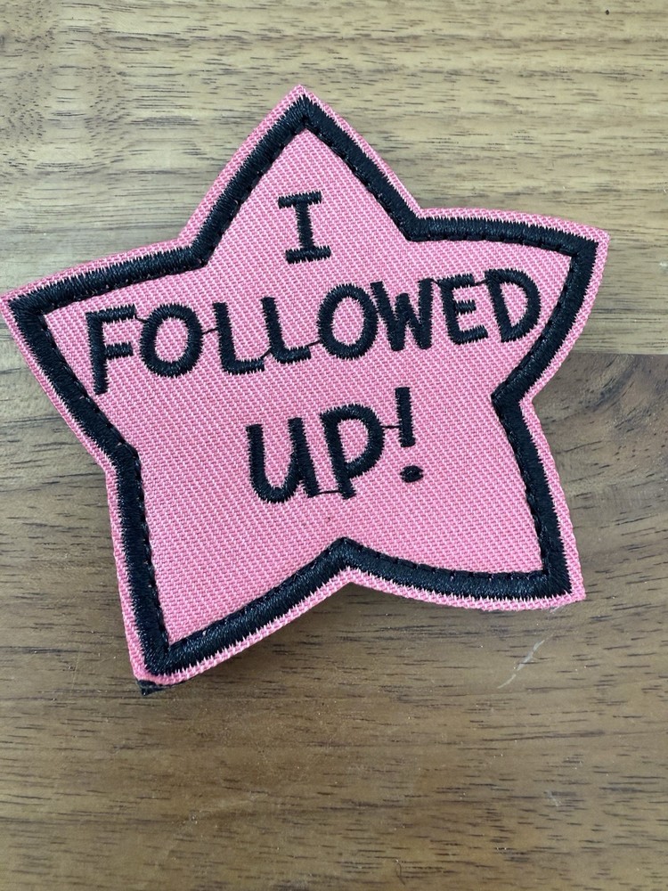 Morale Patch " i followed up!" Pink Star Hook and Loop patch