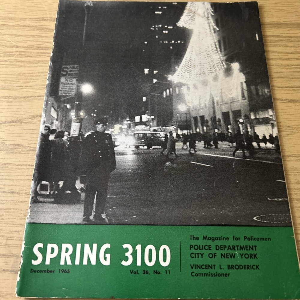 SPRING 3100 NYPD MAGAZINE DECEMBER 1965