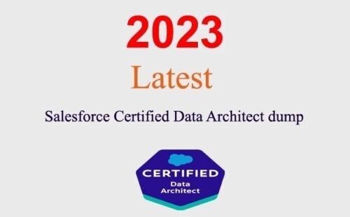 Salesforce Certified Data Architect dump GUARANTEED (1 month update)