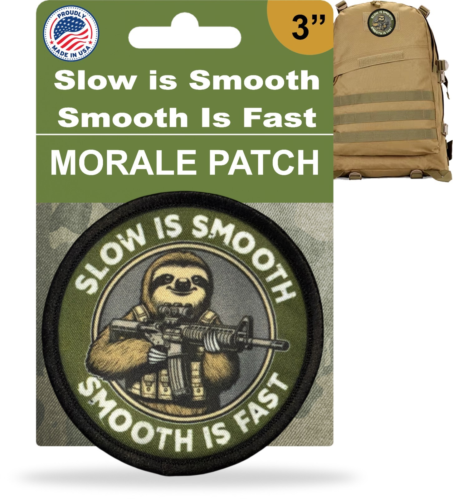 Slow is Smooth Smooth Is Fast Morale Patch Tactical Army Military Tactical Sloth